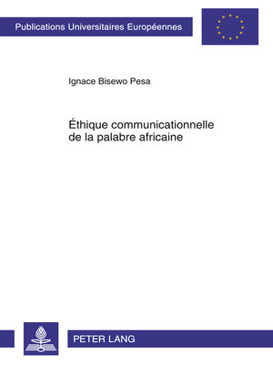 cover image of Éthique communicationnelle de la palabre africaine